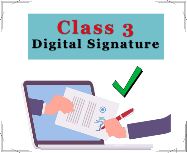 Class 3 Digital Signature
